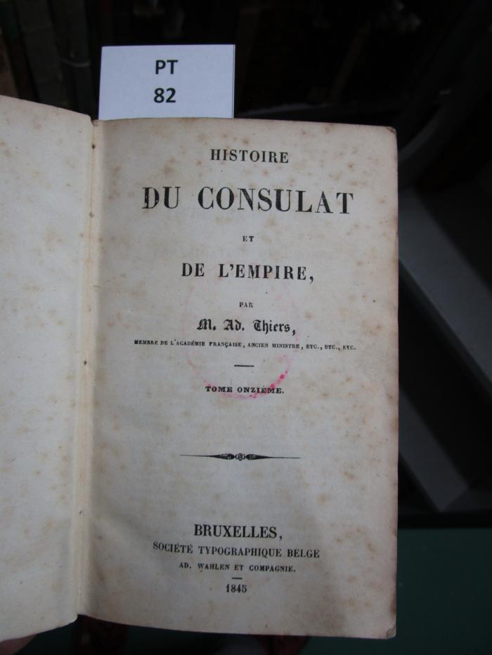  Histoire du Consulat et de l'Empire (1845)