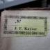 - (Kayser, J. F.), Etikett: Name, Nummer; '№
J. F. Kayser'.  (Prototyp)