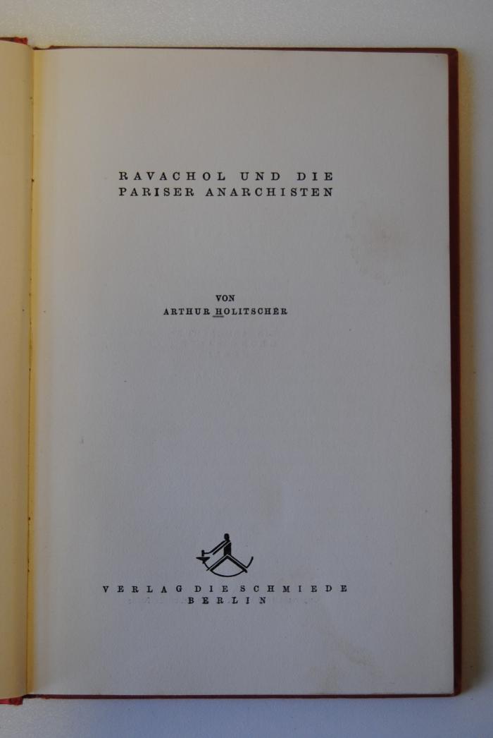 R 3411 : 8 : Ravachol und die Pariser Anarchisten (1925)