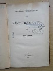Phil 2f11 kan3 a : Historische Untersuchungen über Kants Prolegomena (1904)
