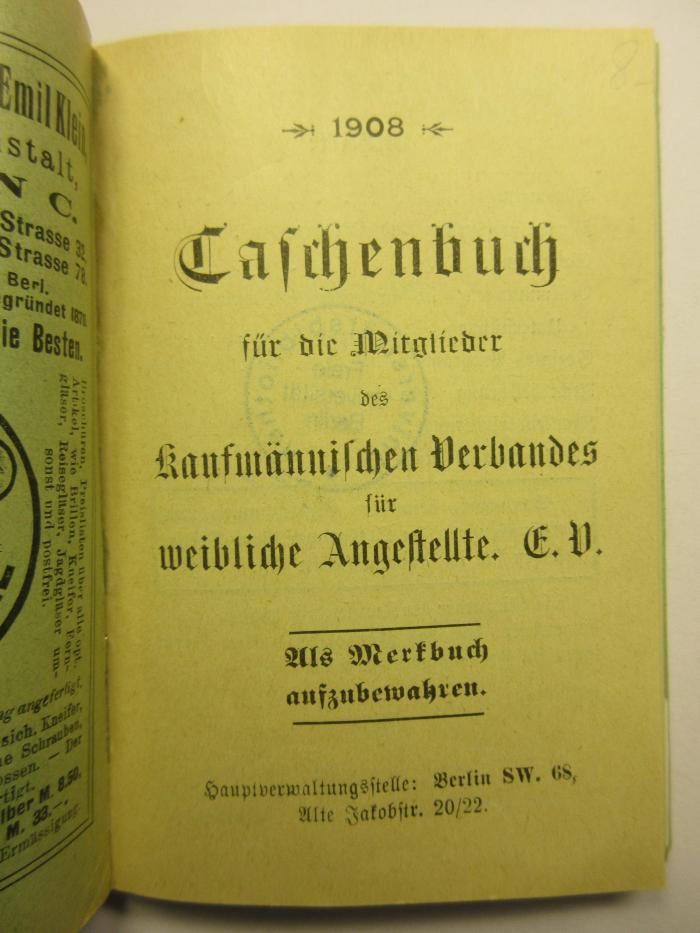 38/80/44019(6) : Taschenbuch für die Mitglieder des Kaufmännischen Verbandes für weibliche Angestellte.ö E.V. (1908)