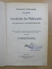 Phil 2a ueb 2 10.A. : Friedrich Ueberwegs Grundriss der Geschichte der Philosophie der petristischen und scholastischen Zeit (1915)
