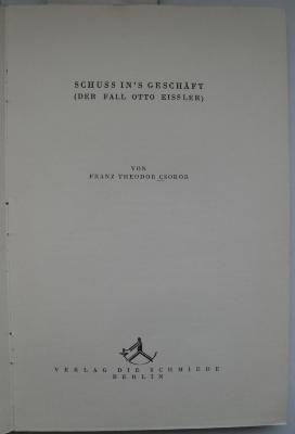 R 3411 : 10 : Schuss in`s Geschäft : (Der Fall Otto Eissler) (1924)