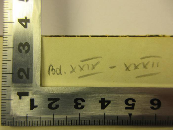 -, Von Hand: Exemplarnummer; 'Bd. XXIX - XXXII'