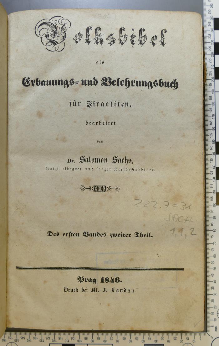 222.7=31 SACH 1,1,2 : Volksbibel als Erbauungs- und Belehrungsbuch für Israeliten (1846)