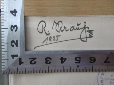 - (Krauß, R.), Von Hand: Autogramm, Datum; 'R. Krauß
1924/25'. 