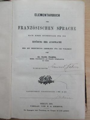 PK 0214 C/53 ax-1 (ausges.) : Elementarbuch der französischen Sprache ; nach einer Stufenfolge für die Einübung der Aussprache und mit Bezeichnung derselben für die Vokabeln (1893)