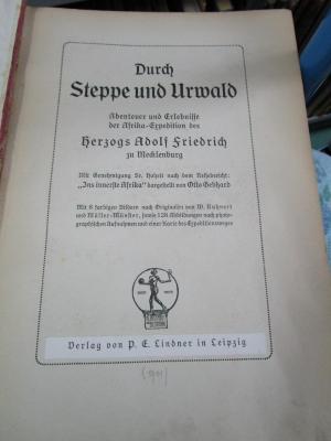 Bm 386: Durch Steppe und Urwald : Abenteuer und Erlebnisse der Afrika-Expedition des Herzogs Adolf Friedrich zu Mecklenburg (1911)