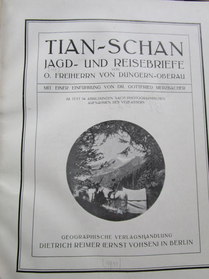 Bl 623: Tian-Schan : Jagd- und Reisebriefe (1911)