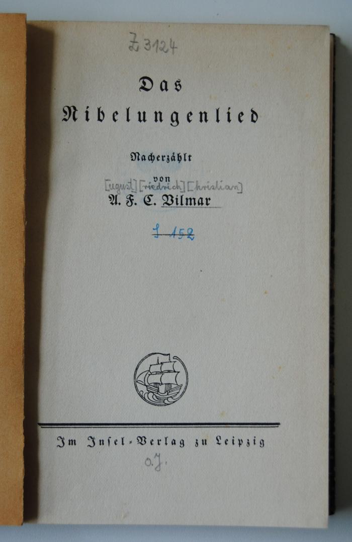 Z 3124 : Das Nibelungenlied. Nacherzählt von A. F. C. Vilmar (o. J.)