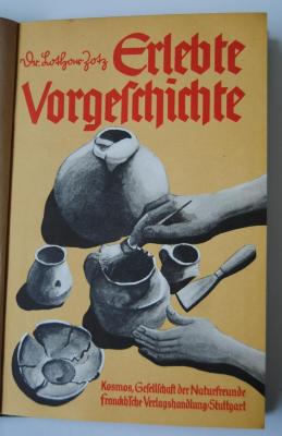 Gesch 91/4 : Erlebte Vorgeschichte. Wie ich in Deutschland ausgrub (1934)