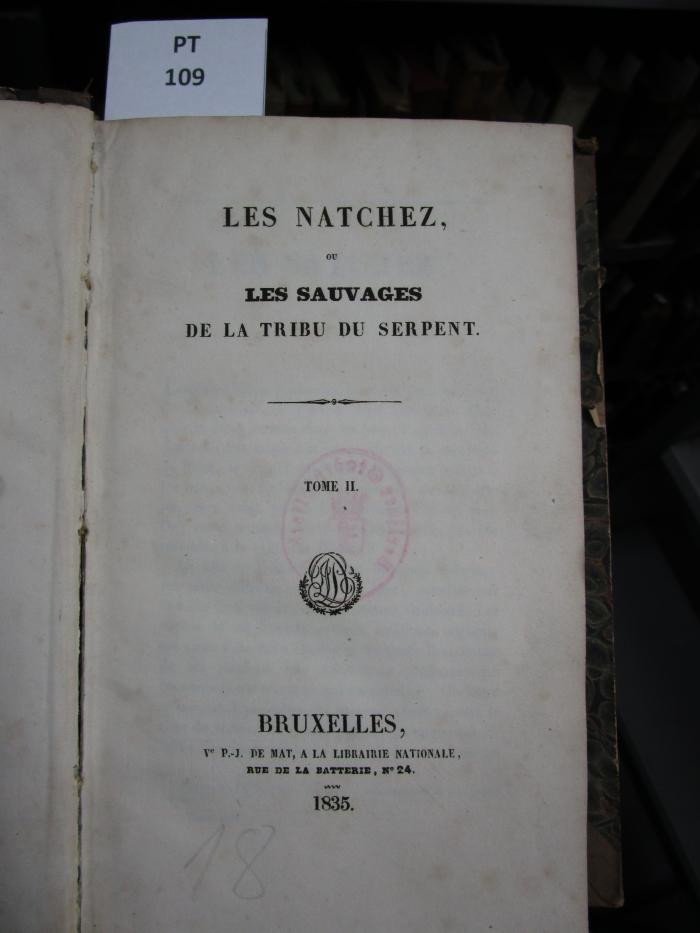  Les Natchez, ou les sauvages de la tribu du serpent. (1835)