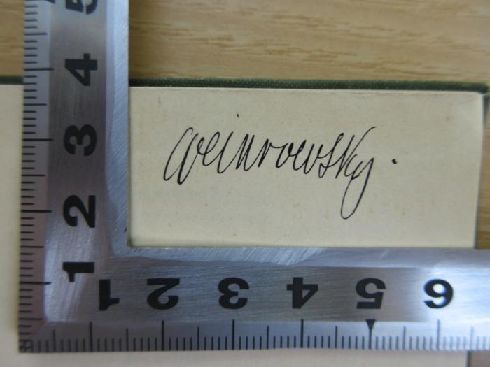 PK 0201 CE/19 b (ausgesondert) : Schiller : Auswahl aus seinen Prosaschriften  (1909);-, Von Hand: Name; 'Weinrowsky.'