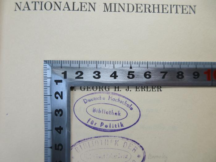 E 790 : Das Recht der nationalen Minderheiten (1931);- (Deutsche Hochschule für Politik. Bibliothek;Deutsche Hochschule für Politik), Stempel: Berufsangabe/Titel/Branche; 'Deutsche Hochschule für Politik Bibliothek'.  (Prototyp)