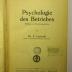 18/80/41636(8) (ausgesondert) : Psychologie des Betriebes
Beiträge zur Betriebsorganisation (1923)