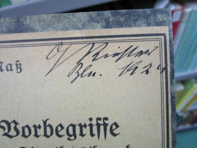 Ea 340 c: Vorbegriffe der Rechtskunde : Eine Einführung in die Rechtswissenschaft für Beamte und Studierende (1924);- (Richter, G.), Von Hand: Autogramm, Name, Ortsangabe, Datum; 'G Richter Bln. 1924'. 