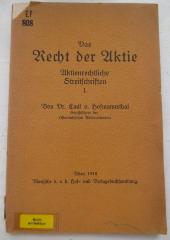 Ef 808 1: Das Recht der Aktie : Aktienrechtliche Streitschriften I. (1918)