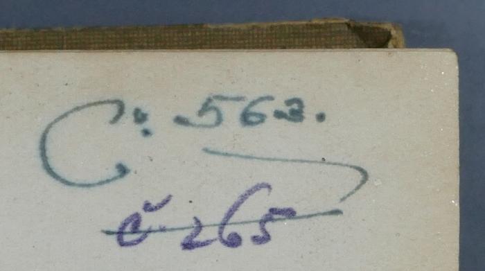 - (Block, J.), Von Hand: Nummer; 'C. [?] 563.
č. 265'. 