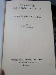 Ga 246: Max Weber and german politics : a study in political sociology (o.J.)