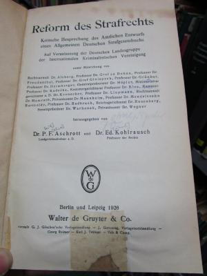 Eh 549: Reform des Strafrechts : Kritische Besprechung des Amtlichen Entwurfs eines Allgemeinen Deutschen Strafgesetzbuchs (1926)