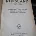 Ge 906 5. Ex.: Das heutige Russland 1917 - 1922 : Wirtschaft und Kultur in der Darstellung russischer Forscher (o.J.)