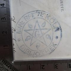- (Johannisloge Minerva zum Vaterländischen Verein und Rhenana zur Humanität (Köln)), Stempel: Abbildung, Name, Berufsangabe/Titel/Branche, Ortsangabe; 'MIN: RHEN: KÖLN
* BIBLIOTHEK *
G'.  (Prototyp)