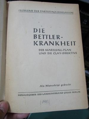 Ge 1054: Die Bettler-Krankheit : Der Marshall-Plan und die Clay-Direktive (1947)