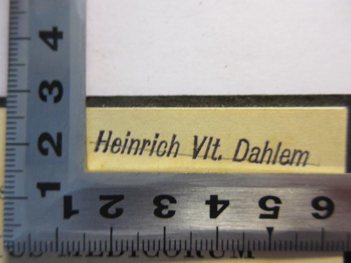 -, Stempel: Name; 'Heinrich Vlt. Dahlem'