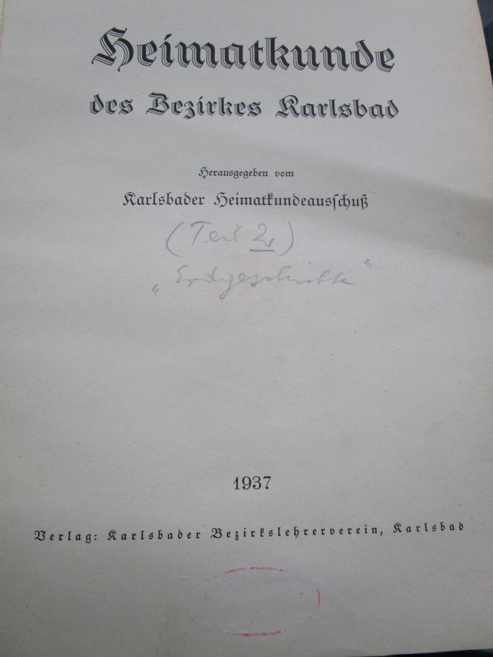 Bi 423 1,2: Heimatkunde des Bezirkes Karlsbad (1937)
